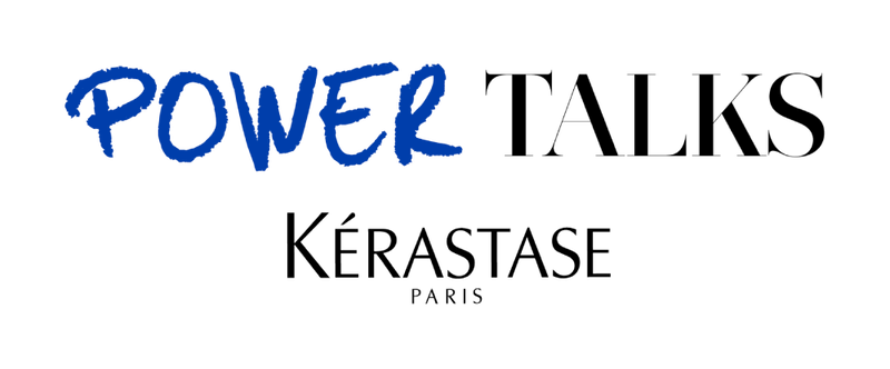 Power Talks di Kerastase